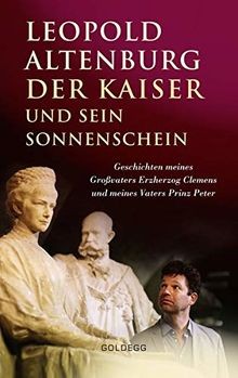 Der kaiser und sein - der,